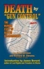 Arron Zelman et Richard W. Stevens - Death By ''Gun Control''